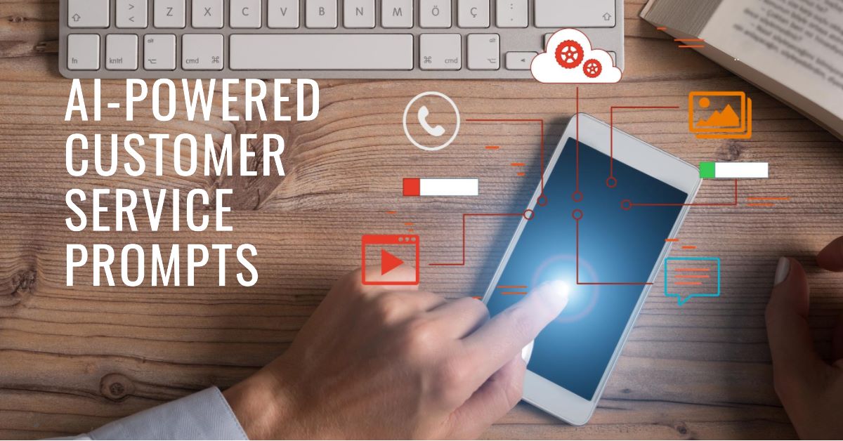 Customer Service Prompts