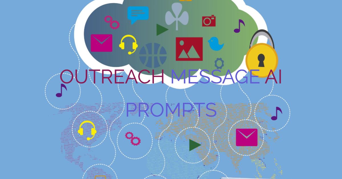 Outreach message prompts