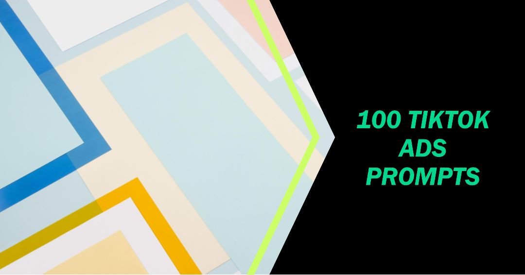 TikTok Ad Prompts